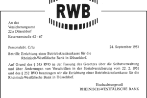 Beispielhaftes Schreiben an das Versicherungsamt in Düsseldorf von der Rheinisch-Westfälischen Bank mit dem Betreff: Errichtung einer Betriebskrankenkasse für die Rheinisch-Westfälische Bank in Düsseldorf